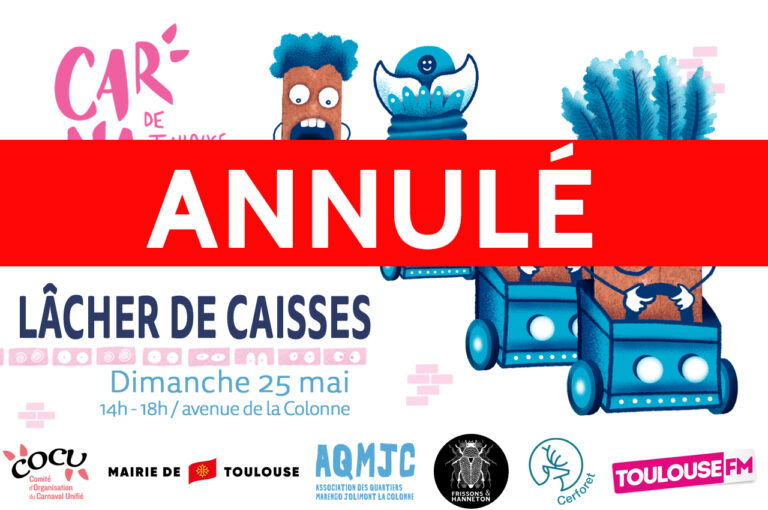 Annulation Lâcher de caisses – 18 mai